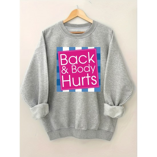 Plus Size Cozy Back & Body Hurts Print Pullover Sweatshirt - Soft, Casual, Long Sleeve Crew Neck Design for Fall & Spring - Women's Comfortable Plus Size Clothing for Everyday Wear Plus Size Cozy Back & Body Hurts Print Pullover Sweatshirt - Soft, Casual, Long Sleeve Crew Neck Design for Fall & Spring - Women's Comfortable Plus Size Clothing for Everyday Wear